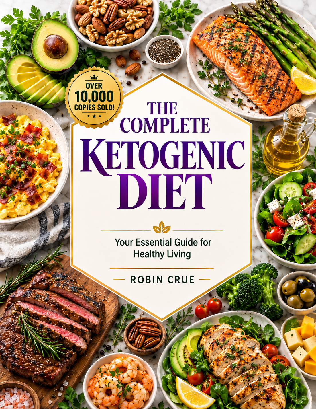 The Complete Ketogenic Diet | Your Essential Guide for Healthy Living